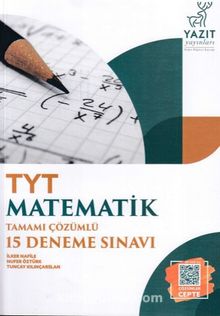 TYT Matematik Tamamı Çözümlü 15 Deneme Sınavı kitap kapağı