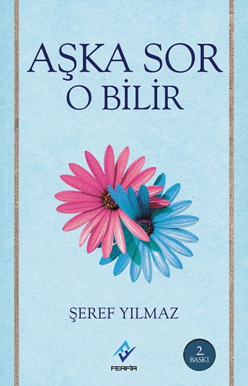 Aşka Sor O Bilir kitap kapağı