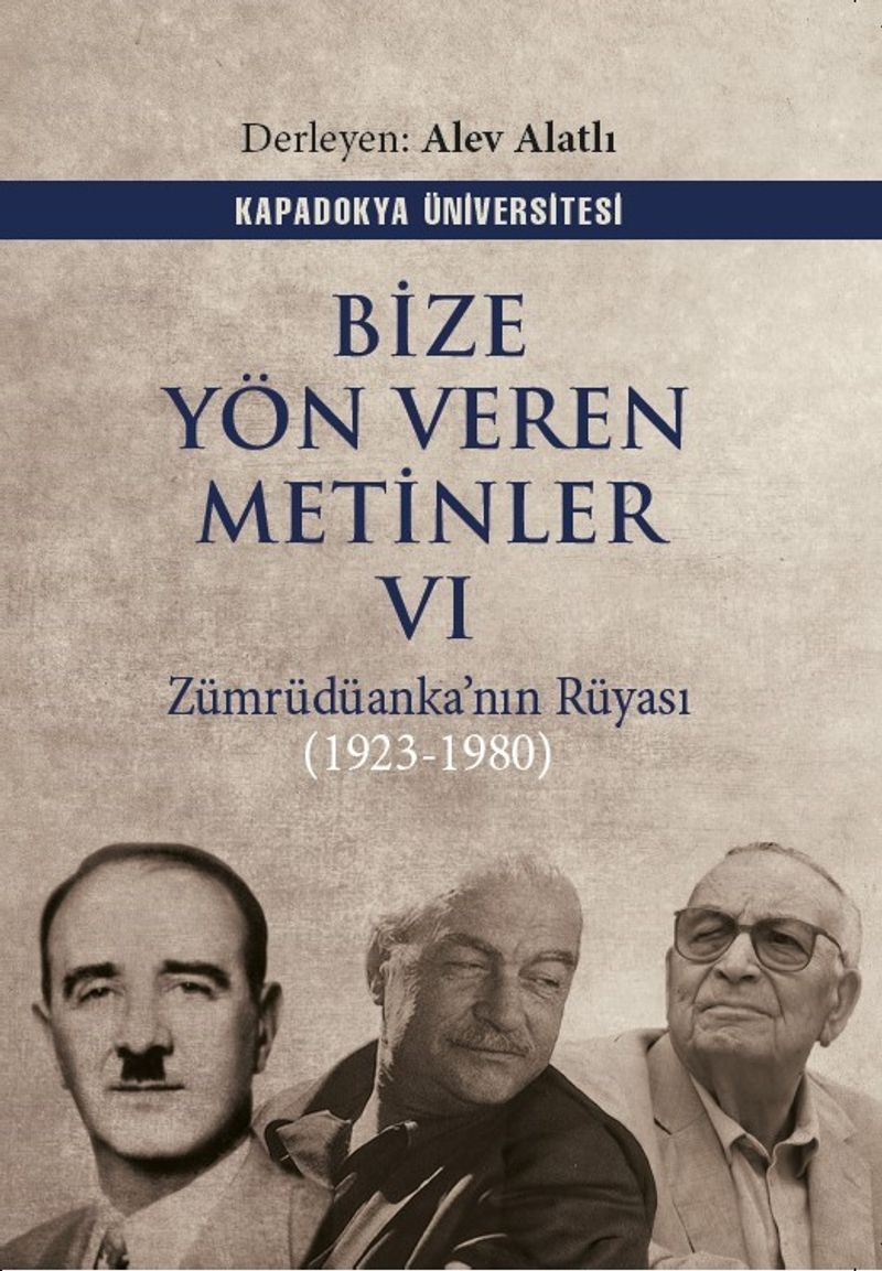 Bize Yön Veren Metinler VI / Zümrüdüanka'nın Rüyası (1923-1980) kitap kapağı