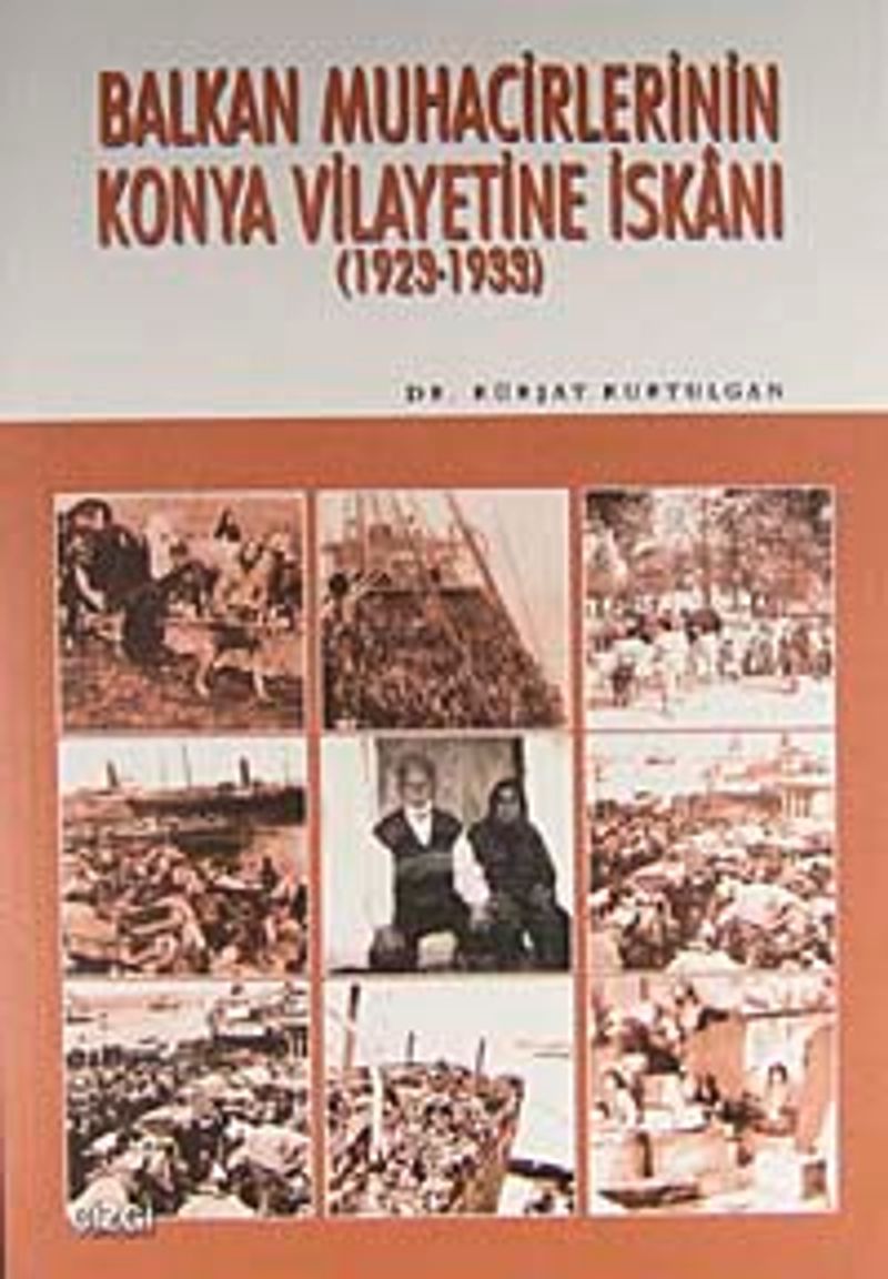 Balkan Muhacirlerinin Konya Vilayetine İskanı (1923-1933) kitap kapağı