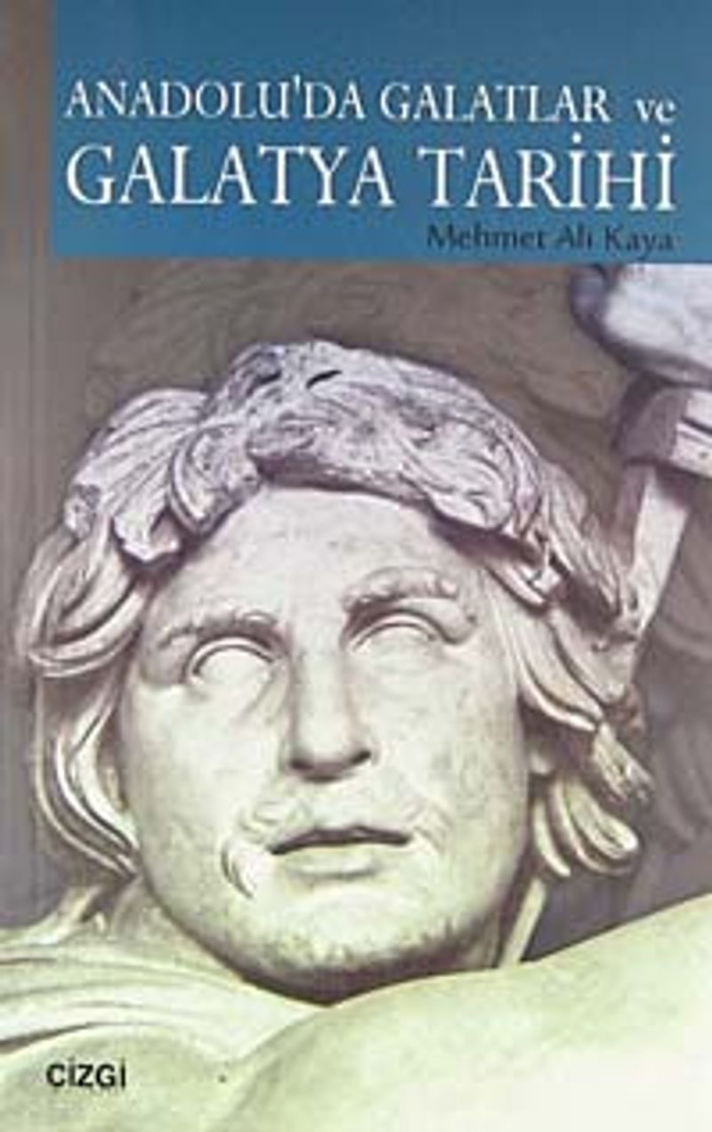 Anadolu'da Galatlar ve Galatya Tarihi kitap kapağı