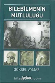 Bilebilmenin Mutluluğu kitap kapağı