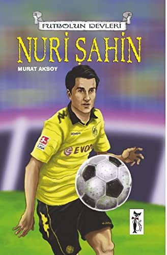 Nuri Şahin / Futbolun Devleri kitap kapağı