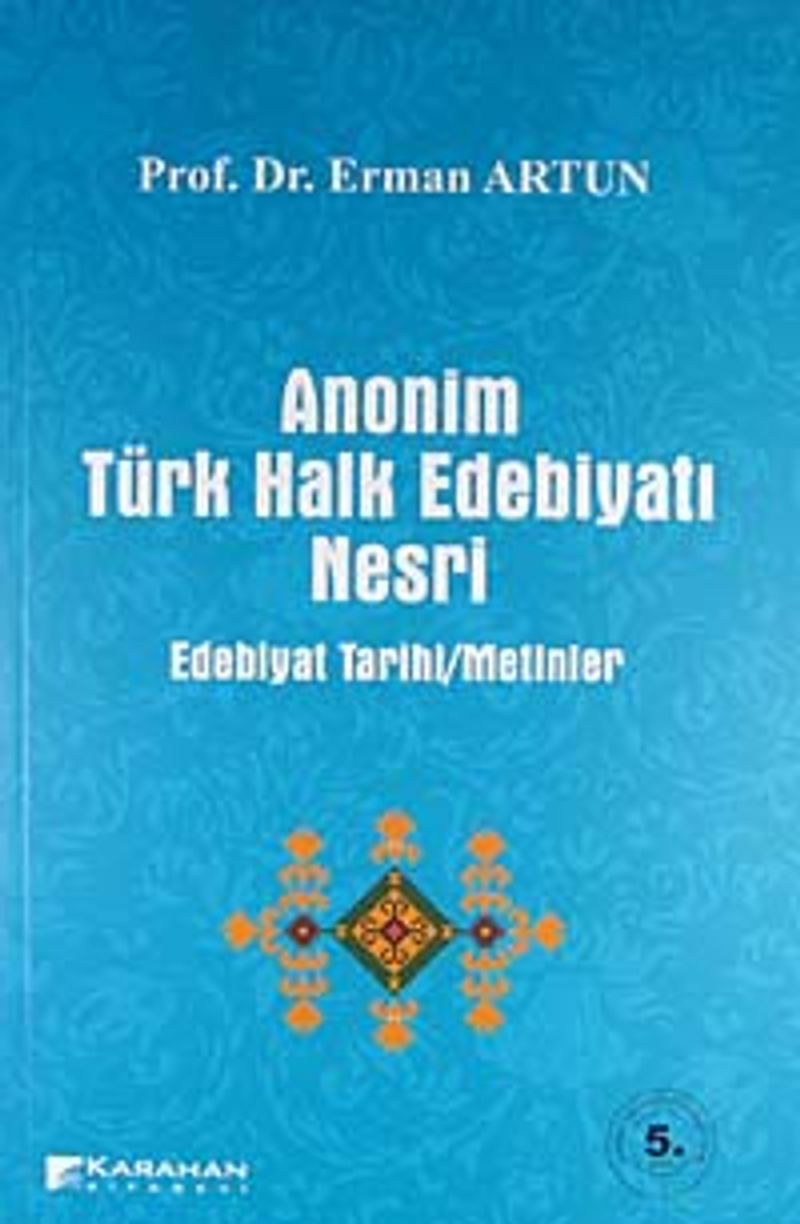 Anonim Türk Halk Edebiyatı Nesri Edebiyat Tarihi/Metinler kitap kapağı