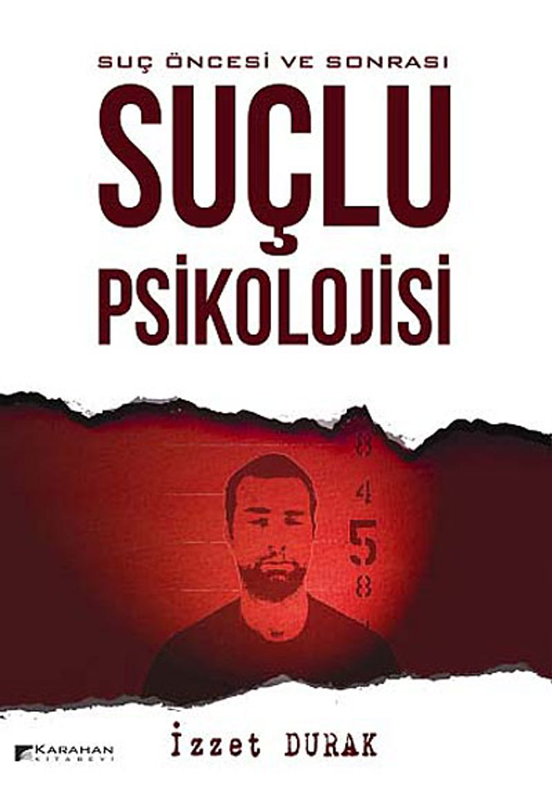 Suçlu Psikolojisi Suç Öncesi ve Sonrası kitap kapağı