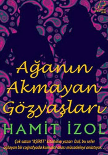 Ağa’nın Akmayan Gözyaşları kitap kapağı