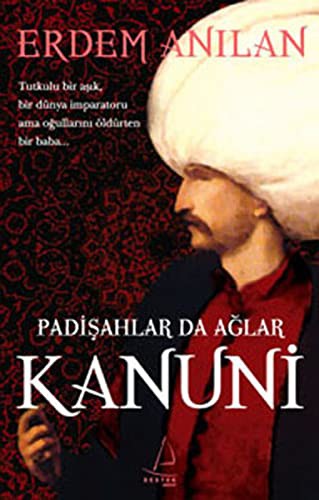 Padişahlar da Ağlar Kanuni kitap kapağı