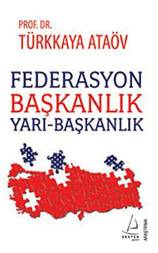 Federasyon  Başkanlık - Yarı-Başkanlık kitap kapağı