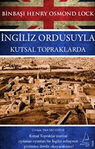 İngiliz Ordusuyla Kutsal Topraklarda kitap kapağı