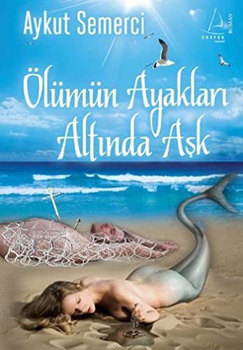 Ölümün Ayakları Altında Aşk kitap kapağı