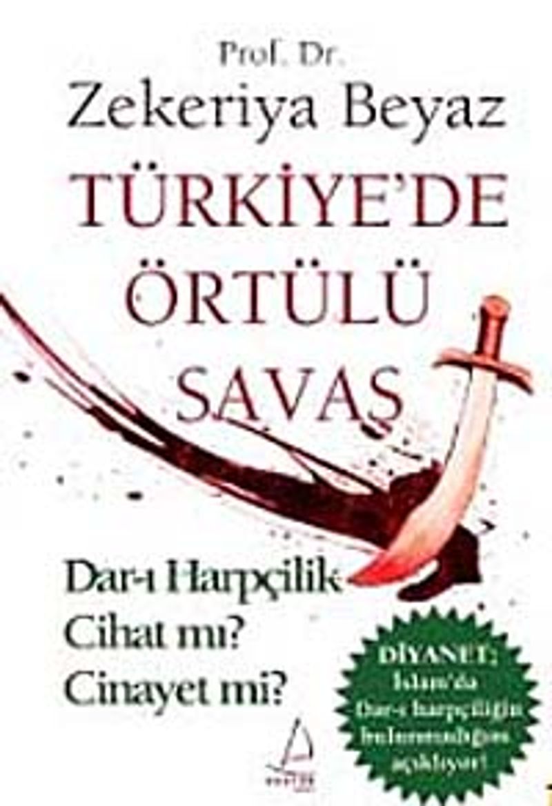 Türkiye'de Örtülü Savaş Dar-ı Harpçilik Cihat mı? Cinayet mi? kitap kapağı