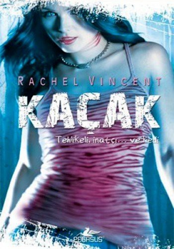 Kaçak Tehlikeli İnatçı ve Kedi / Dönüşüm Serisi -2 kitap kapağı