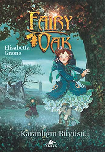 Fairy Oak -2 / Karanlığın Büyüsü kitap kapağı