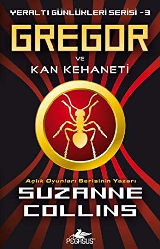 Gregor ve Kan Kehaneti / Yeraltı Günlükleri Serisi -3 kitap kapağı