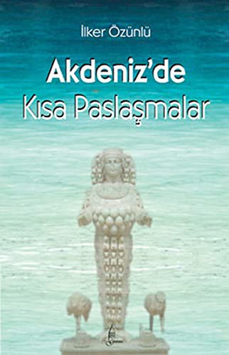 Akdeniz'de Kısa Paslaşmalar kitap kapağı