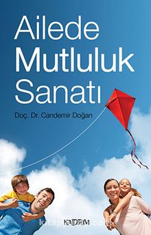 Ailede Mutluluk Sanatı kitap kapağı