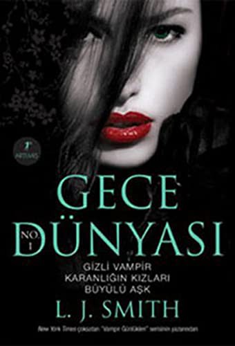 Gece Dünyası / Gizli Vampir - Karanlığın Kızları - Büyülü Aşk kitap kapağı