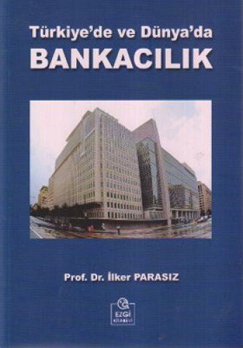 Türkiye’de ve Dünya’da Bankacılık kitap kapağı