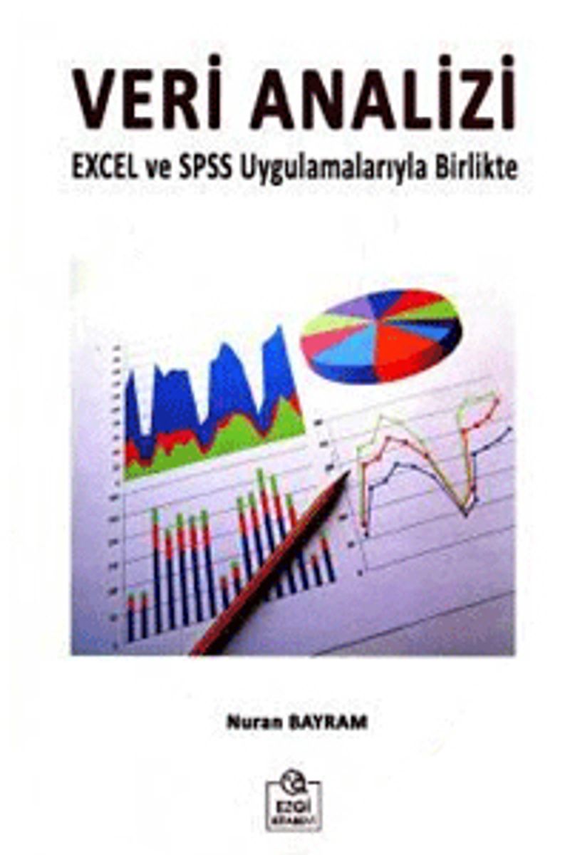 Veri Analizi Excel ve SPSS Uygulamalarıyla Birlikte kitap kapağı