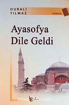 Ayasofya Dile Geldi kitap kapağı