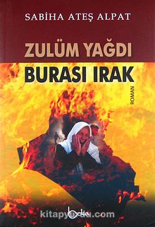 Zulüm Yağdı - Burası Irak kitap kapağı