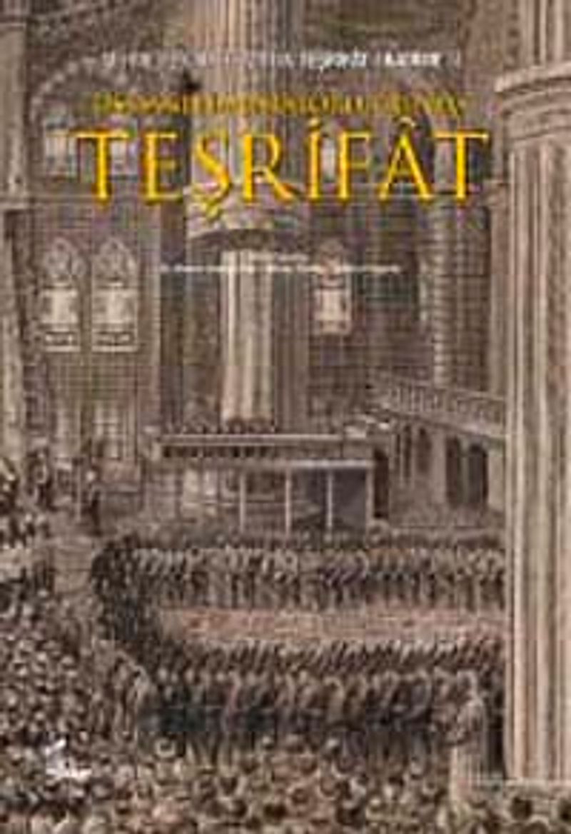 Osmanlı İmparatorluğu'nda Teşrifat kitap kapağı
