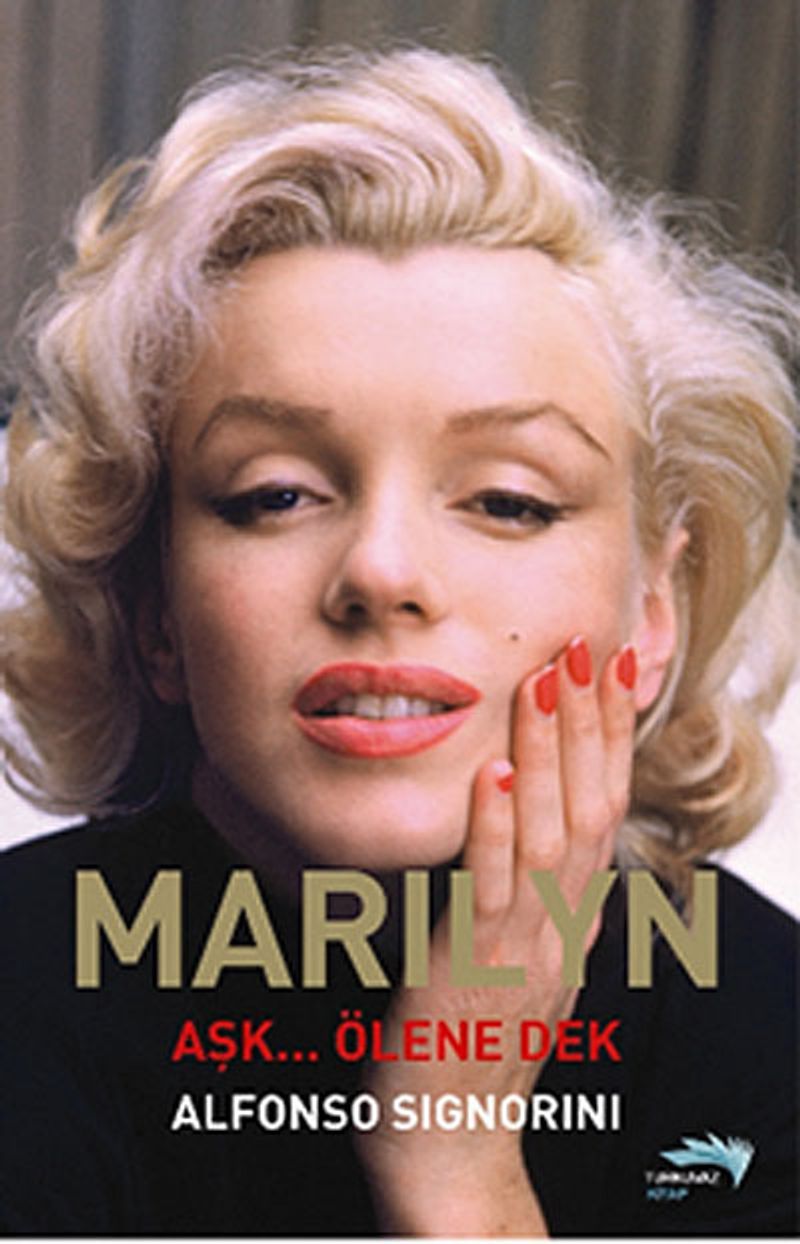Marilyn Aşk.. Ölene Dek kitap kapağı