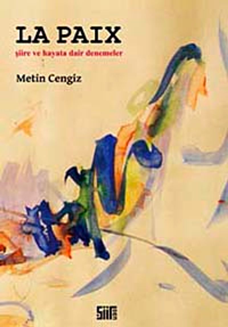 La Paix Şiire ve Hayata Dair Denemeler kitap kapağı