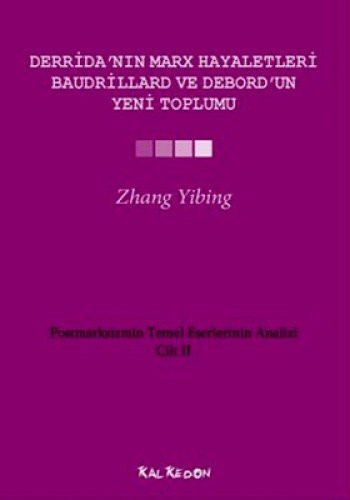 Derrida'nın Marx Hayaletleri, Baudrillard ve Debord'un Yeni Toplumu kitap kapağı