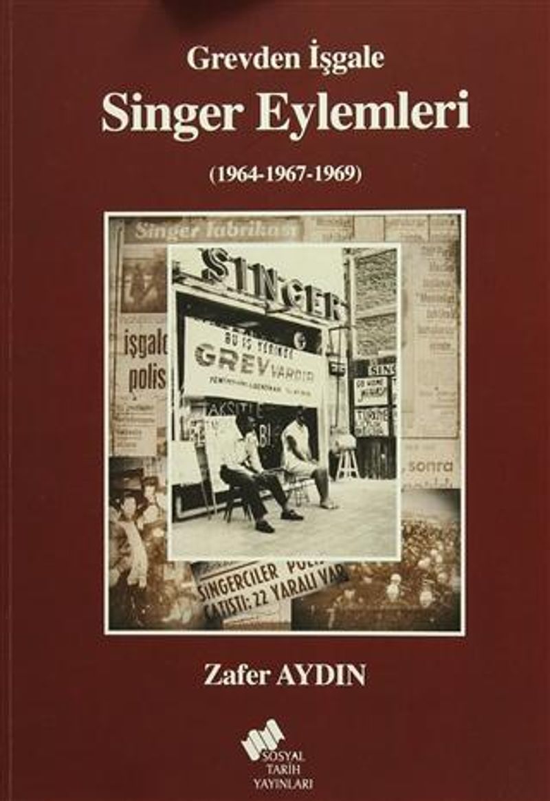 Grevden İşgale Singer Eylemleri (1964-1967-1969) kitap kapağı