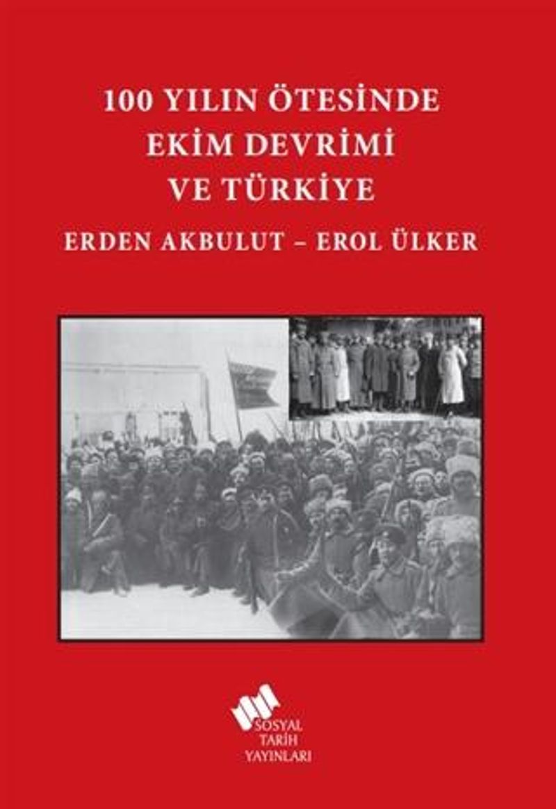 100 Yılın Ötesinde Ekim Devrimi Ve Türkiye kitap kapağı