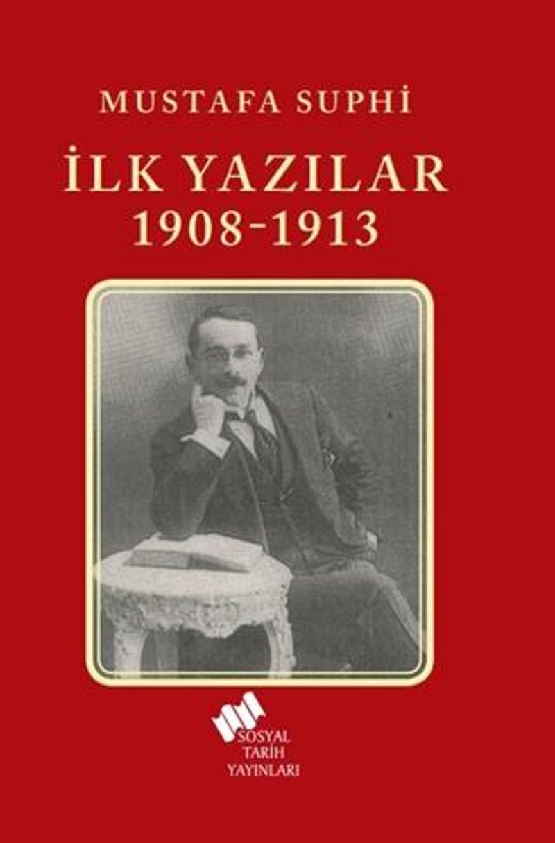 Mustafa Suphi İlk Yazılar 1908-1913 kitap kapağı