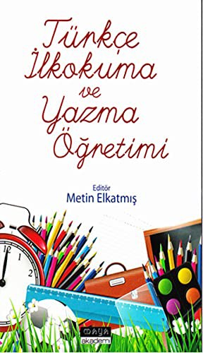 Türkçe İlkokuma ve Yazma Öğretimi kitap kapağı
