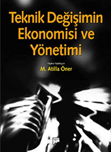 Teknik Değişimin Ekonomisi ve Yönetimi kitap kapağı