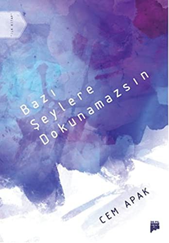 Bazı Şeylere Dokunamazsın kitap kapağı