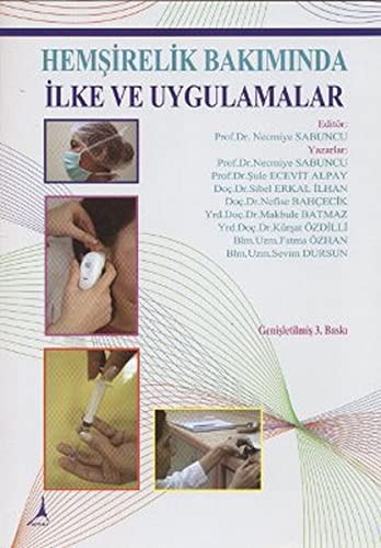Hemşirelik Bakımında İlke ve Uygulamalar kitap kapağı