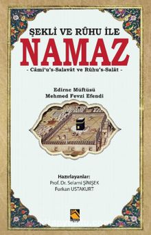 Şekli ve Ruhu ile Namaz & Cami‘u’s-Salavat ve Rûhu’s-Salat kitap kapağı