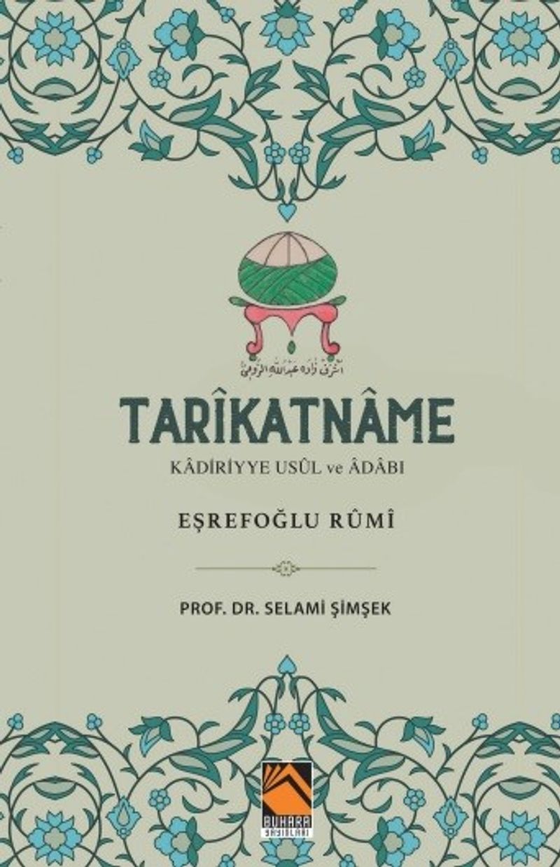 Tarîkatname Kadiriyye Usûl ve Âdabı Eşrefoğlu Rumi kitap kapağı