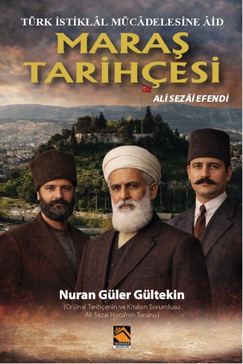 Türk İstiklal Mücadelesine Âid Maraş Tarihçesi kitap kapağı