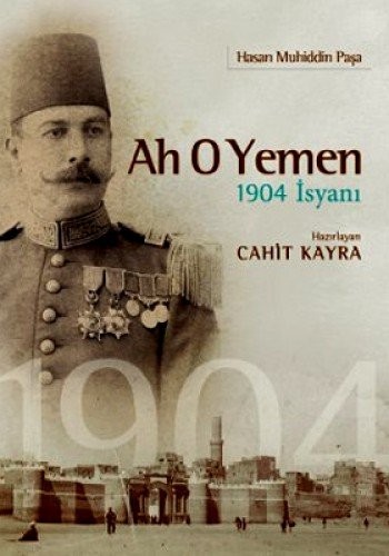 Ah O Yemen 1904 İsyanı kitap kapağı