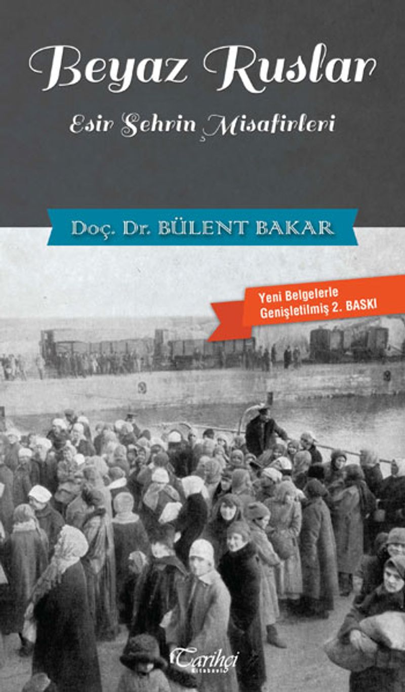Beyaz Ruslar Esir Şehrin Misafirleri kitap kapağı