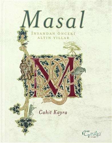 Masal İnsandan Önceki Altın Yıllar kitap kapağı