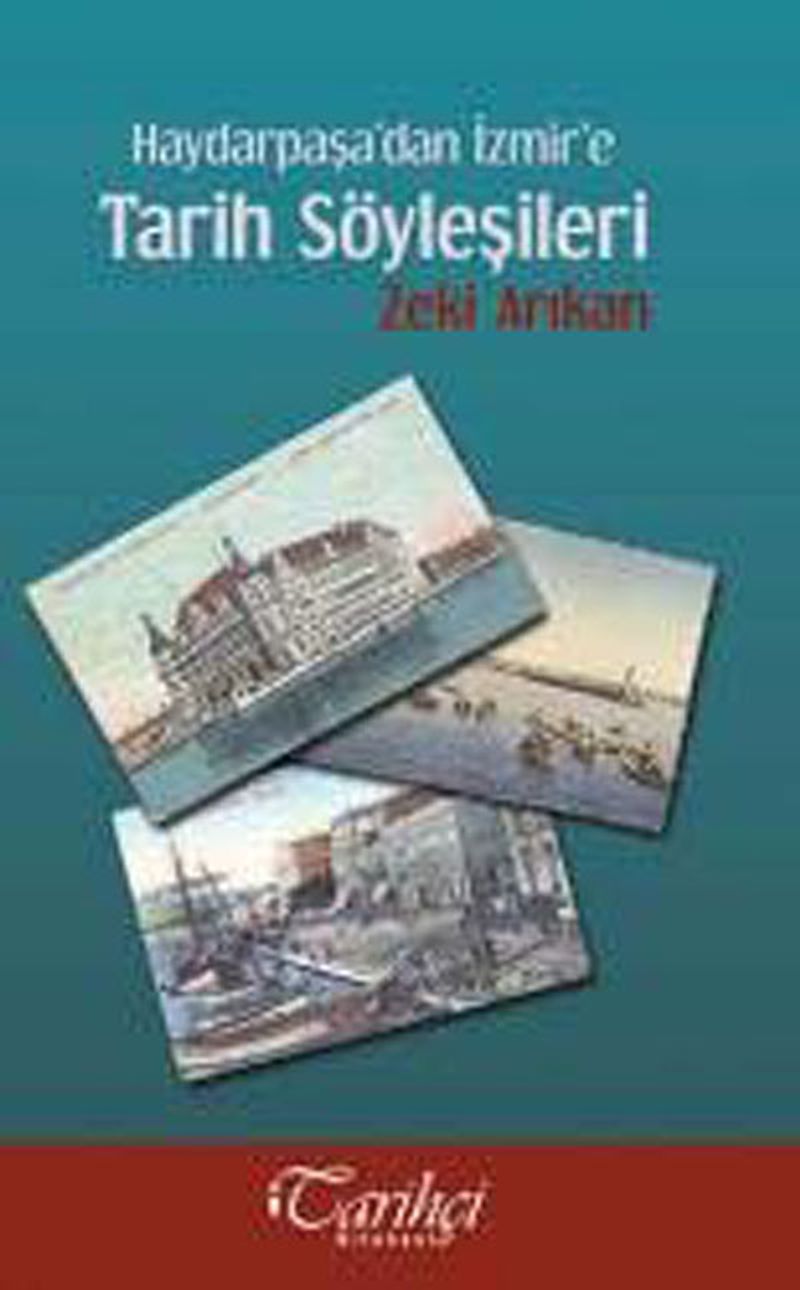 Haydarpaşa'dan İzmir'e Tarih Söyleşileri kitap kapağı
