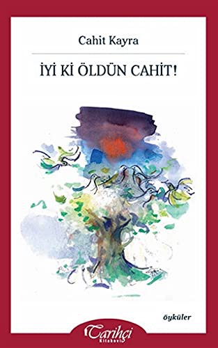 İyi Ki Öldün Cahit! kitap kapağı