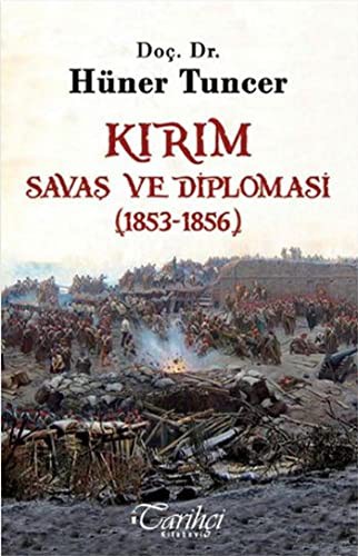 Kırım Savaş ve Diplomasi (1853-1856) kitap kapağı