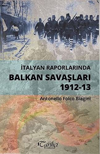 İtalyan Raporlarında Balkan Savaşları 1912-13 kitap kapağı