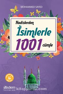 Hadislerden İsimlerle 1001 Cümle kitap kapağı