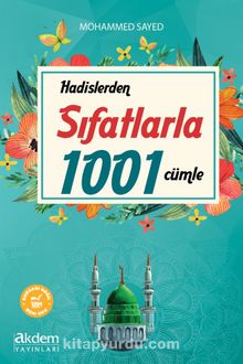 Hadislerden Sıfatlarla 1001 Cümle kitap kapağı
