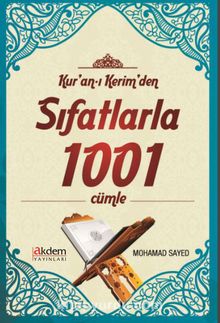 Kur'an-ı Kerim'den Sıfatlarla 1001 Cümle kitap kapağı