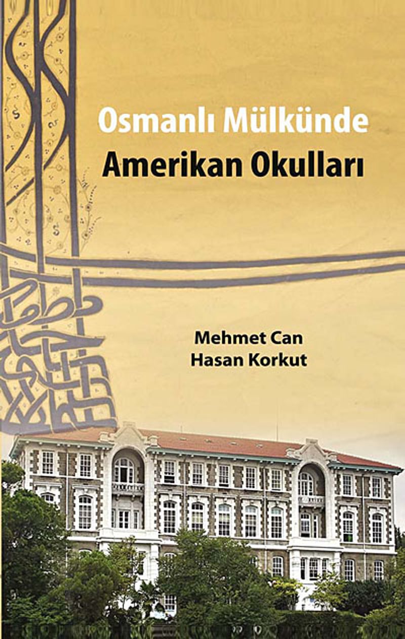 Osmanlı Mülkünde Amerikan Okulları kitap kapağı